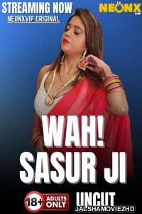 Wah Sasur Ji (2025) NeonX Original